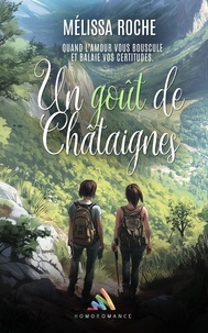 Téléchargement gratuit ebook anglais Un goût de châtaignes - Livre lesbien, roman lesbien FF ePub par Mélissa Roche, Homoromance Éditions 9782898442780