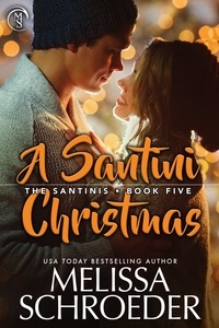 Melissa Schroeder - A Santini Christmas - The Santinis, #5.