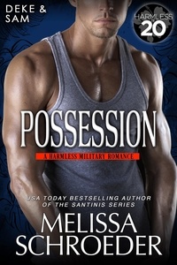  Melissa Schroeder - Possession - A Little Harmless Military Romance, #2.