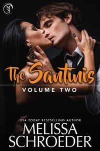  Melissa Schroeder - The Santinis: Volume Two - The Santinis Collection, #2.