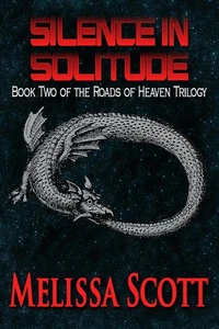 Silence in Solitude - Book II of the Roads of Heaven