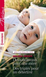 Deux berceaux pour une mère - Des triplés pour un détective