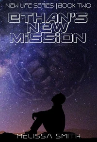 Ethan's New Mission