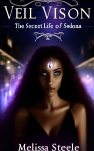 Viel Vision: The Secret Life of Sedona