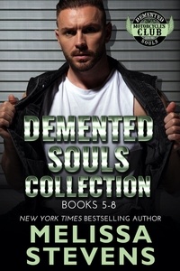  Melissa Stevens - Demented Souls Collection: Books 5-8 - Demented Souls Collections, #2.
