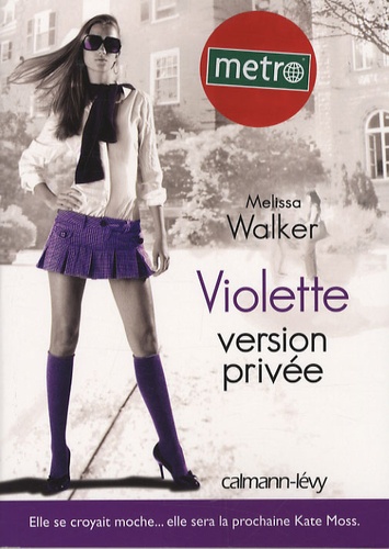 Melissa Walker - Violette Tome 3 : Violette version privée.