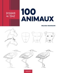 Melissa Washburn - 100 animaux - Des modèles pas à pas pour apprendre à dessiner les animaux en mouvement.