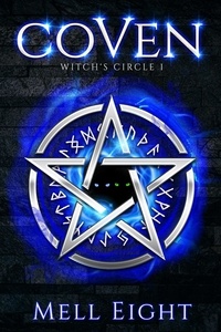  Mell Eight - Coven - Witch's Circle, #1.