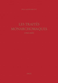 Les traités monarchomaques