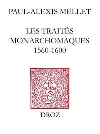 Les traités monarchomaques