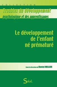 Le développement de l'enfant né prématuré