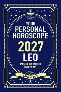 Leo 2027: Your Personal Horoscope