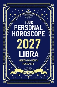 Libra 2027: Your Personal Horoscope