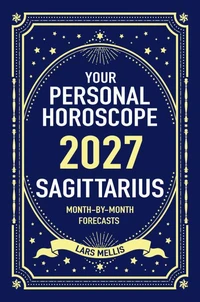 Sagittarius 2027: Your Personal Horoscope