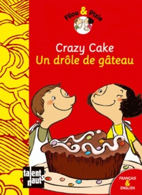  Mellow - Crazy Cake - Un drôle de gâteau.