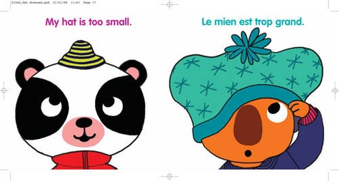 Get dressed! Habille-toi !. Edition bilingue anglais-français