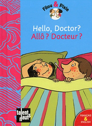  Mellow et Pauline Duhamel - Hello, Doctor ? Allô ? Docteur ?.