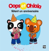  Mellow et Amélie Graux - Oops et Ohlala fêtent un anniversaire.