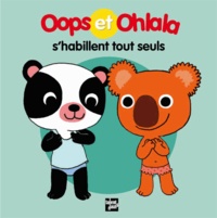  Mellow et Amélie Graux - Oops et Ohlala s'habillent tout seuls.