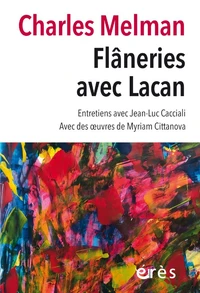 Flâneries avec Lacan