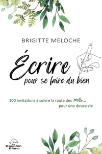 Ecrire pour se faire du bien