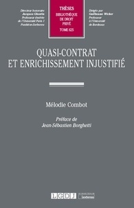 Quasi-contrat et enrichissement injustifié de Mélodie Combot - Grand Format  - Livre - Decitre