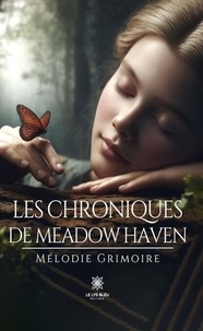 Ebook nederlands télécharger Les chroniques de Meadow Haven PDF CHM (Litterature Francaise) 9791042228866 par