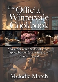  Melodie March - The Official Wintervale Cookbook.
