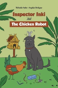 Inspector Inki and the Chicken Robot