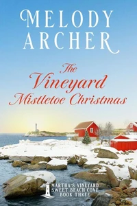 The Vineyard Mistletoe Christmas: Women's Fiction Clean Romance Mystery