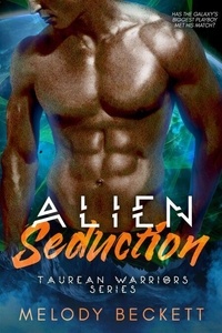 Ebooks en pdf téléchargement gratuit Alien Seduction - Taurean Warriors, #2 9780645345254