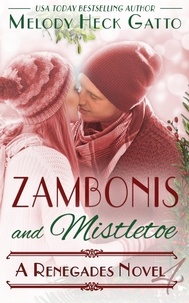  Melody Heck Gatto - Zambonis and Mistletoe - A Hockey Holiday Romance - The Renegades (Hockey Romance), #4.