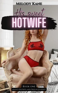 His Sweet Hotwife