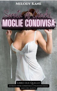 Serata di Giochi Moglie Condivisa