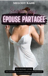Soirée jeux épouse partagée