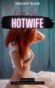 The Film Set Hotwife