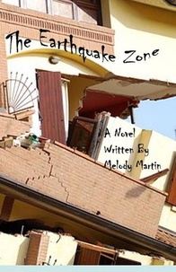  Melody Martin - The Earthquake Zone.