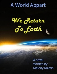  Melody Martin - We Return to Earth - part 3, #3.