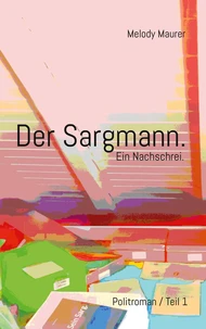 Der Sargmann. Ein Nachschrei.