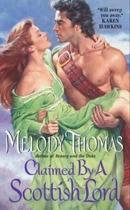 Melody Thomas - Claimed By a Scottish Lord.