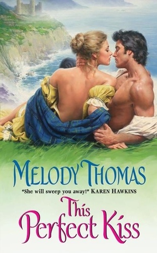 Melody Thomas - This Perfect Kiss.