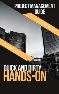  Meloni Vignali - The Quick and Dirty Hands-On Project Management Guide.