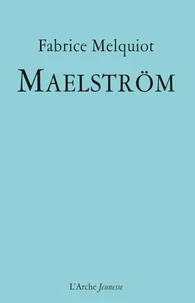 Maëlstrom