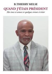 Quand j'étais Président