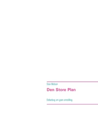 Den Store Plan