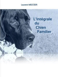 L'Intégrale du Chien Familier