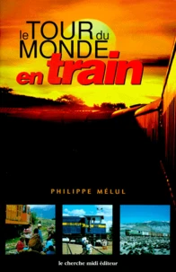 Le tour du monde en train