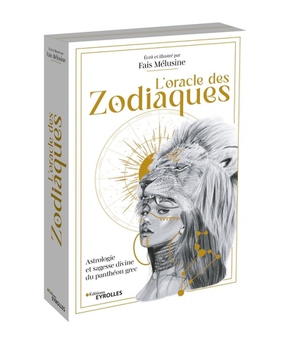 Mélusine Fais - L'oracle des Zodiaques - Astrologie et sagesse divine du panthéon grec.