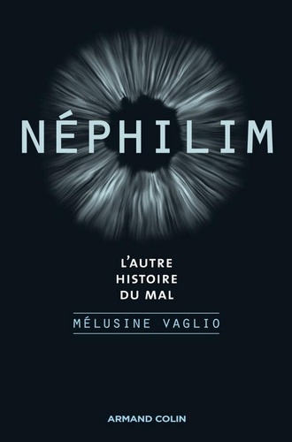 Néphilim. L'autre histoire du mal