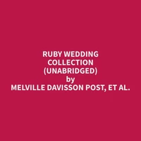 Ruby Wedding Collection (Unabridged)